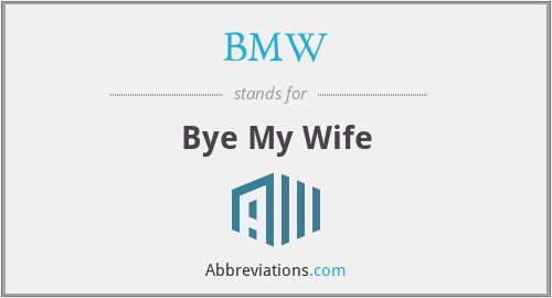 what-is-the-abbreviation-for-bye-my-wife